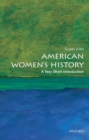 Image for American women&#39;s history: a very short introduction