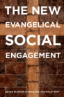 Image for The new evangelical social engagement