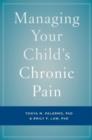 Image for Managing your child&#39;s chronic pain