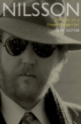Image for Nilsson: the life of a singer-songwriter