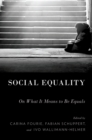 Image for Social equality: on what it means to be equals