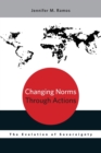 Image for Changing norms through actions: the evolution of sovereignty