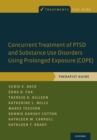 Image for Concurrent treatment of PTSD and substance use disorders using prolonged exposure (COPE).: (Therapist guide)