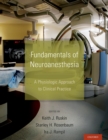Image for Fundamentals of neuroanesthesia: a physiologic approach to clinical practice