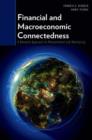 Image for Financial and macroeconomic connectedness  : a network approach to measurement and monitoring