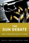 Image for The gun debate  : what everyone needs to know