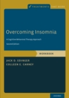 Image for Overcoming insomnia: a cognitive-behavioral therapy approach, workbook