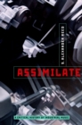 Image for Assimilate: a critical history of industrial music