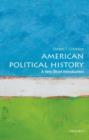 Image for American Political History: A Very Short Introduction