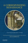 Image for A corresponding Renaissance  : letters written by Italian women, 1375-1650