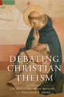 Image for Debating Christian theism