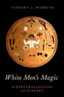 Image for White Men&#39;s Magic