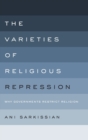 Image for The Varieties of Religious Repression