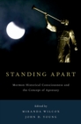 Image for Standing apart: Mormon historical consciousness and the concept of apostasy