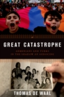 Image for Great catastrophe: Armenians and Turks in the shadow of genocide