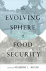 Image for The evolving sphere of food security