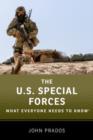 Image for The US special forces  : what everyone needs to know