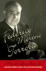 Image for Federico Moreno Torroba: a musical life in three acts