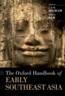 Image for The Oxford Handbook of Early Southeast Asia