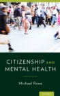 Image for Citizenship &amp; mental health