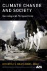 Image for Climate change and society  : sociological perspectives