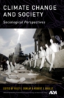 Image for Climate change and society: sociological perspectives