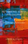 Image for Rethinking Jewish Philosophy