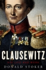 Image for Clausewitz: his life and work