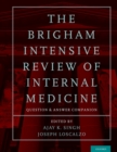 Image for The Brigham intensive review of internal medicine question and answer companion