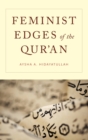 Image for Feminist edges of the Qur&#39;an