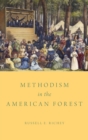Image for Methodism in the American Forest