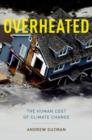 Image for Overheated  : the human cost of climate change