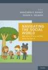 Image for Navigating the social world  : what infants, children, and other species can teach us