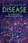 Image for Illuminating disease: an introduction to green fluorescent proteins