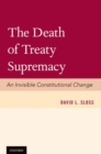 Image for The Death of Treaty Supremacy