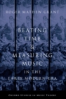 Image for Beating time &amp; measuring music in the early modern era