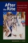 Image for After the Rite: Stravinsky&#39;s path to neoclassicism (1914-1925)