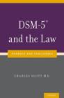 Image for DSM-5 and the law  : changes and challenges