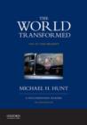 Image for The world transformed, 1945 to the present  : a documentary reader