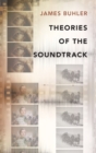 Image for Theories of the Soundtrack