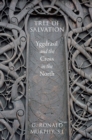 Image for Tree of salvation: Yggdrasil and the cross in the north