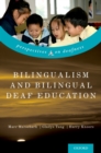 Image for Bilingualism and bilingual deaf education