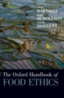 Image for The Oxford Handbook of Food Ethics