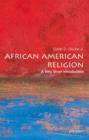 Image for African American Religion: a very short introduction