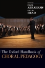 Image for The Oxford Handbook of Choral Pedagogy