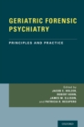 Image for GERIATRIC FORENSIC PSYCHIATRY: Principles and Practice
