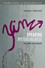 Image for Speaking Pittsburghese: the story of a dialect