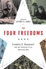 Image for The four freedoms: Franklin D. Roosevelt and the evolution of an American idea