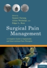 Image for Surgical Pain Management: A Complete Guide to Implantable and Interventional Pain Therapies