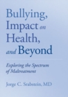 Image for Bullying, Impact on Health, and Beyond